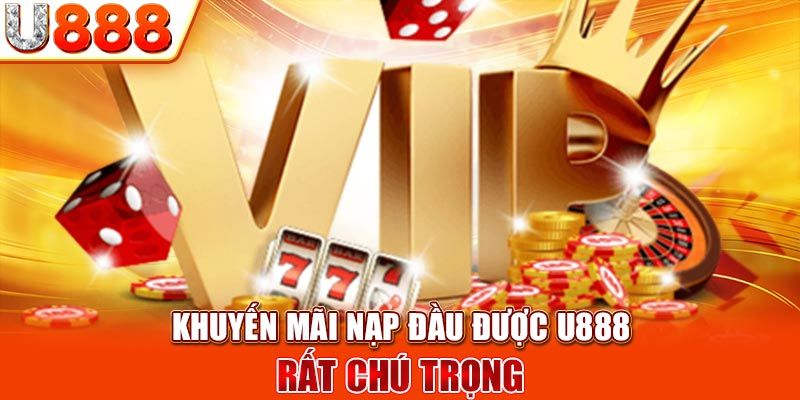 Nội dung về khuyến mãi nạp đầu U888 